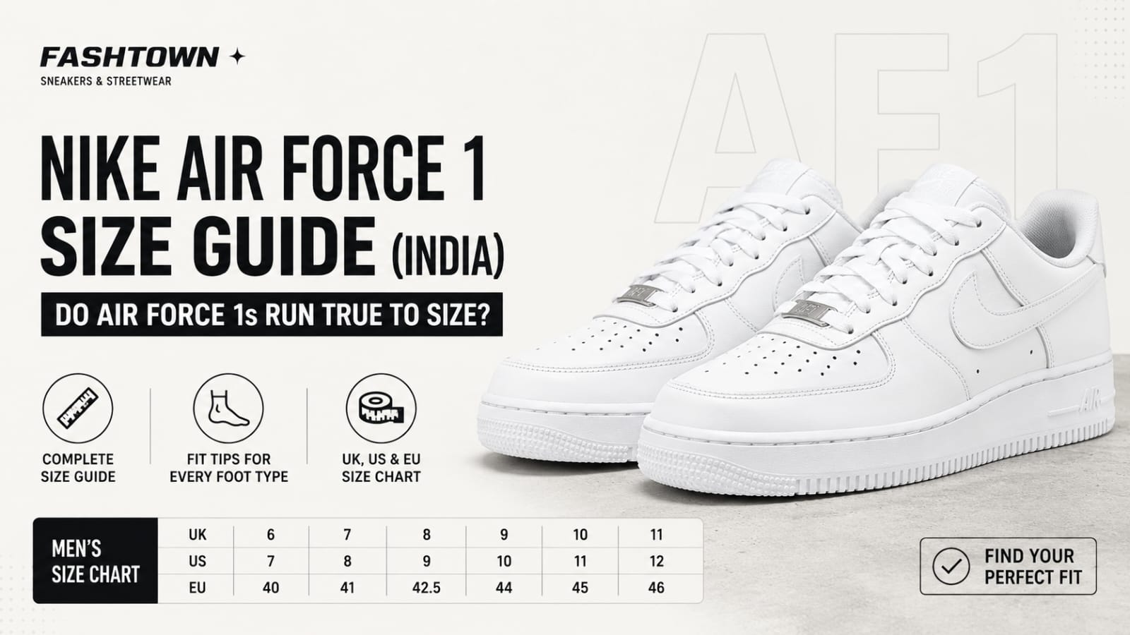 Learn whether Nike Air Force 1s run true to size. Complete India size guide, fit tips, UK size chart, and sizing recommendations for buyers in India